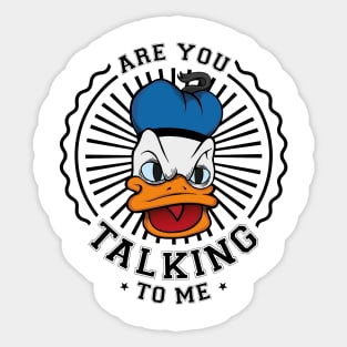 Are you talking to me Sticker